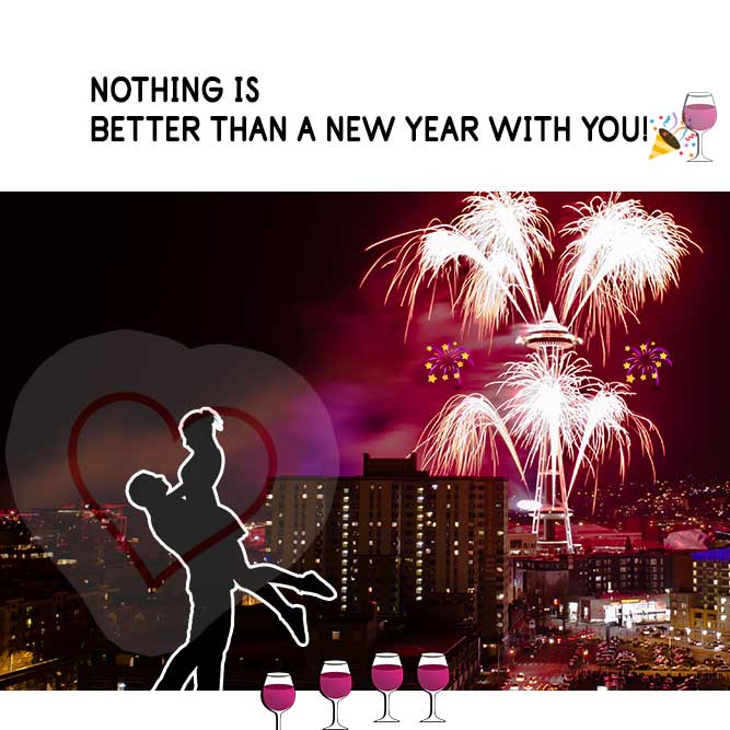 Nothing is better than a new year with you! - Funny Happy New Year Memes Pictures, Photos, Images, Pics, Captions, Jokes, Quotes, Wishes, Quotes, Sms, Status, Messages, Wallpapers.