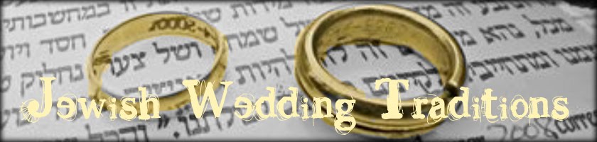 Jewish Wedding Traditions