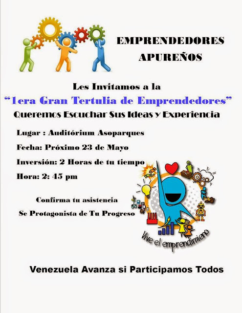 1ra. Gran Tertulia de Emprendedores este sábado 23 de mayo en Asoparque en San Fernando. 0424 3267805 y 0426 3403258