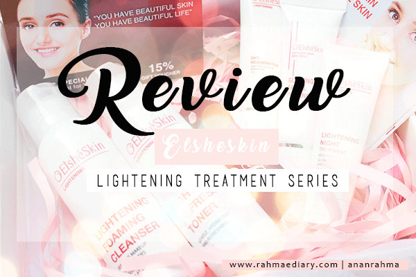 Elsheskin Lightening Treatment Series