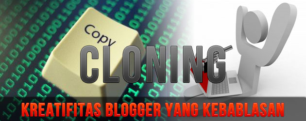 Cloning sama dengan Plagiat