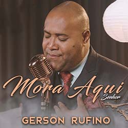 Baixar Música Gospel Mora Aqui - Gerson Rufino Mp3