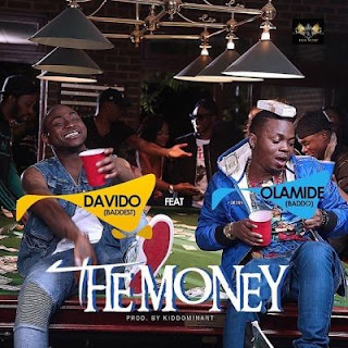 The Money by Davido ft. Olamide