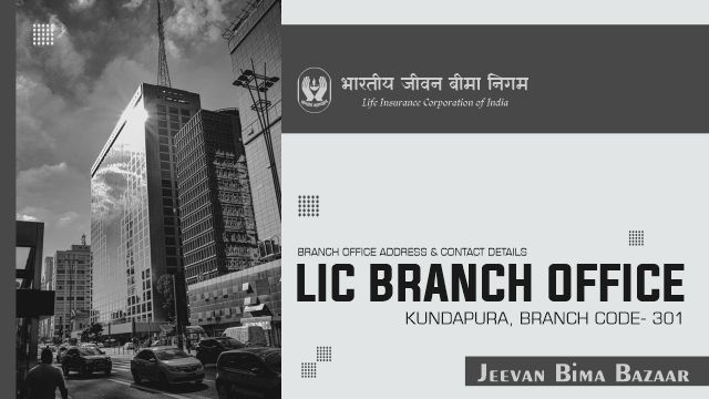 LIC Branch Office Kundapura 301