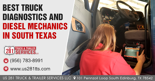 Best truck and trailer repair shop for truck diagnostics and diesel mechanics in South Texas!