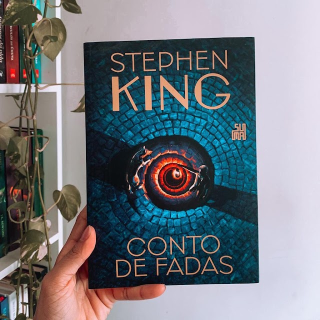 Conto de fadas - Stephen King [ 3 Motivos para ler ] 