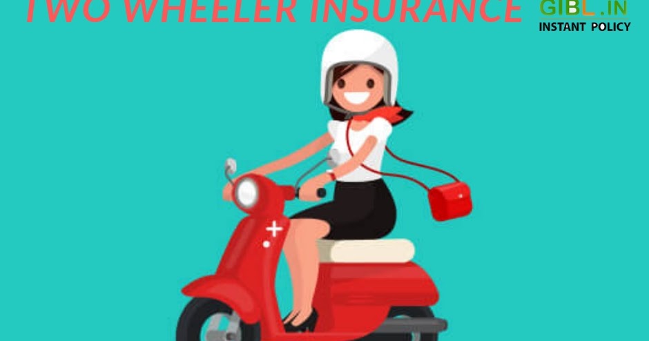 Best Two Wheeler Insurance Company In India: Need the Best ...