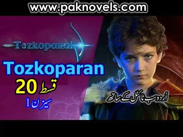 Turkish Drama Tozkoparan Season 1 Episode 20 With Urdu Subtitles