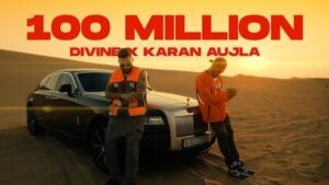 100 Million Lyrics - Karan Aujla, Divine (2024)