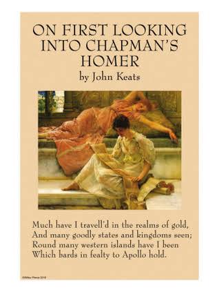 "On First Looking Into Chapman's Homer" by John Keats as a sonnet.