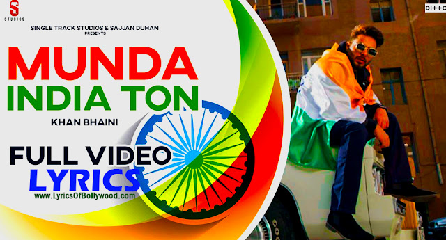 Munda India ton Lyrics Khan Bhaini Punjabi song 2020