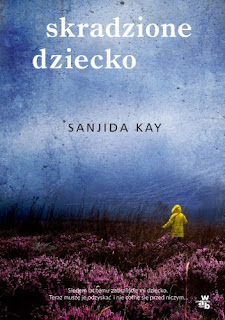 Sanjida Kay, "Skradzione dziecko" 