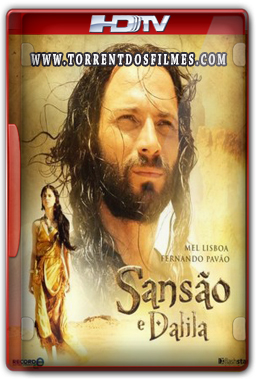 Sansão e Dalila (2011) Torrent - Nacional HDTV 720p