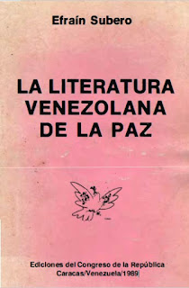 Efraín Subero - La Literatura Venezolana de La Paz