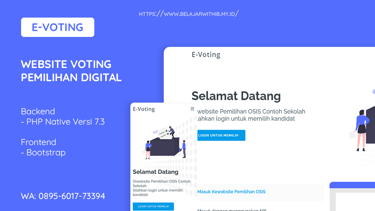 Aplikasi E-Voting Pemilihan Digital Berbasis WEB Menggunakan PHP dan MySQL