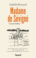 Madame de Sévigné. L'excessive tendresse