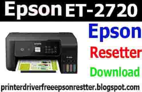 Epson EcoTank ET-2720 Resetter Adjustment Program Free Download 2021   how to reset Epson Ecotank ET-2720 