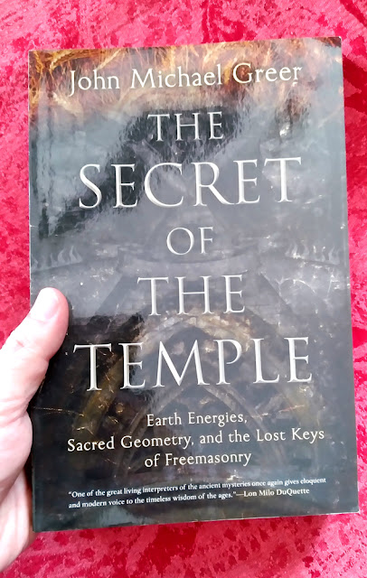 The Secret of the Temple. John Michael Greer. Earth Energies. Freemasonry. Sacred Geometry