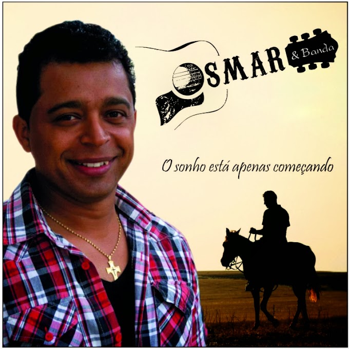 Osmar e Banda - O Sonho Está Apenas Começando