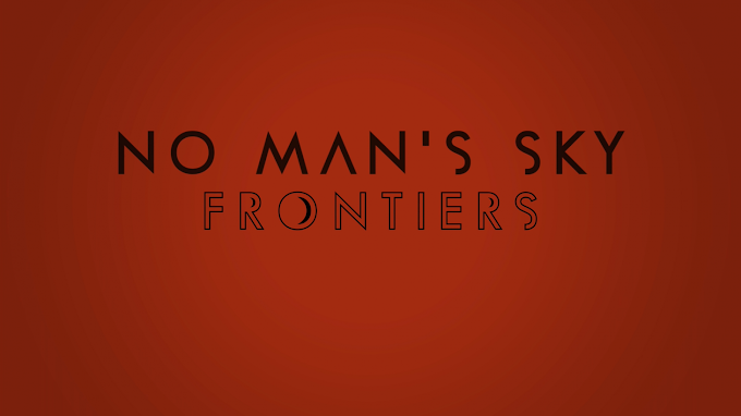 [Oyun Güncellemesi] No Man's Sky: Frontiers İncelemesi