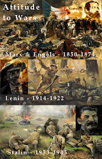 Attitude to wars - Marx & Engels 1850, Lenin 1914, Stalin 1933