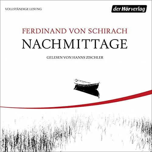 Nachmittage Hörbuch von Ferdinand von Schirach