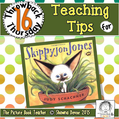 TBT - Skippy Jon Jones teaching tips from The Picture Book Teacher.