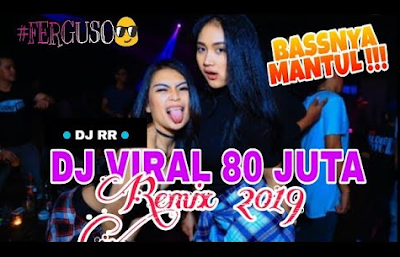 Download Lagu Mp3 DJ VIRAL 80 JUTA REMIX Terbaru 2019