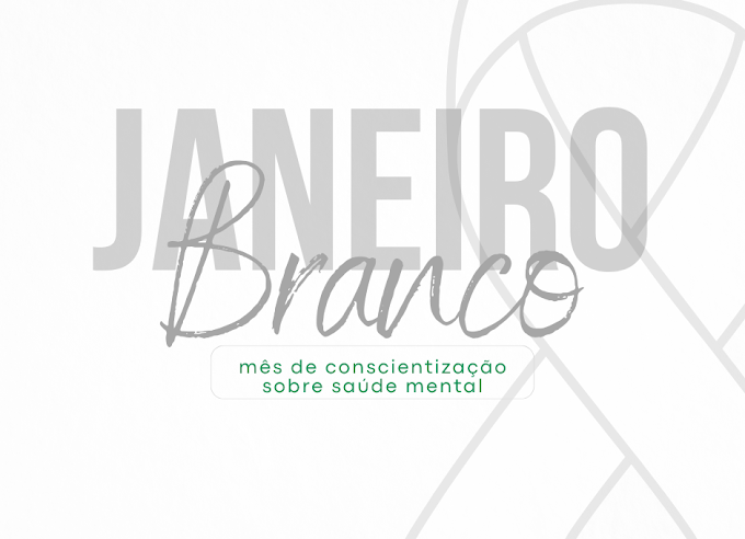 Janeiro Branco: campanha alerta para cuidados com saúde mental