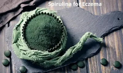 Benefits of Spirulina for Eczema