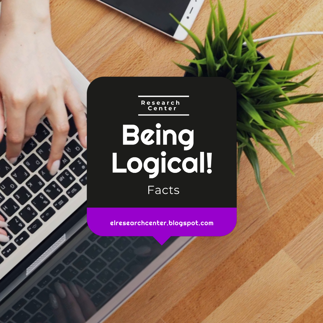 BEING LOGICAL
