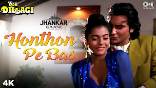 Honthon Pe Bas (Jhankar)- Yeh Dillagi | Kumar Sanu & Lata Mangeshkar | Kajol & Saif
