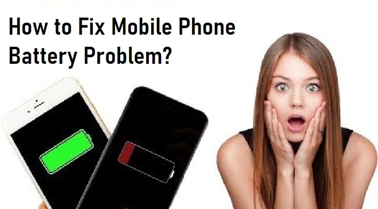 Mobile Phone Battery Problem