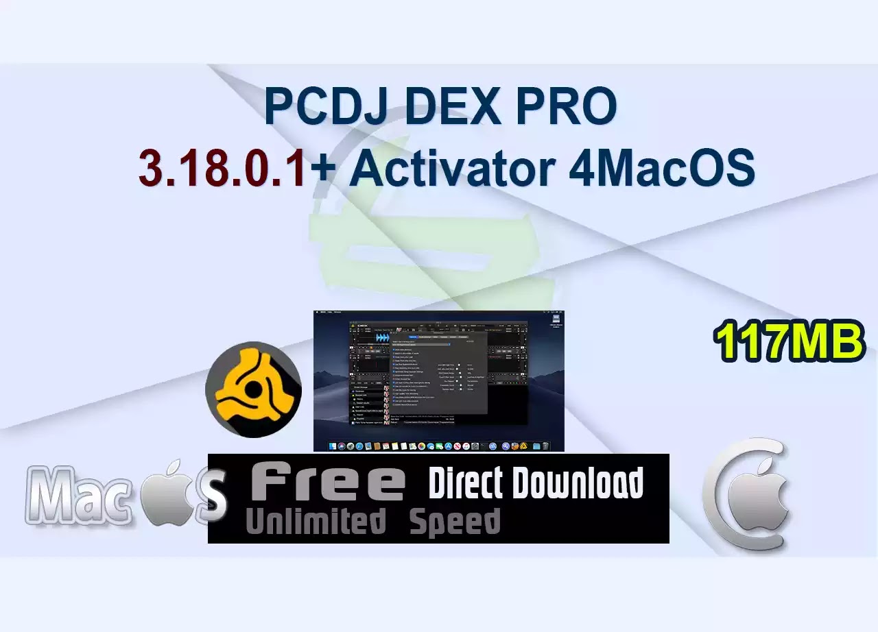 PCDJ DEX PRO 3.18.0.1+ Activator 4MacOS