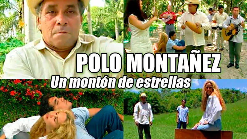 Polo Montañez - ¨Un montón de estrellas¨ - Videoclip - Portal Del Vídeo Clip Cubano