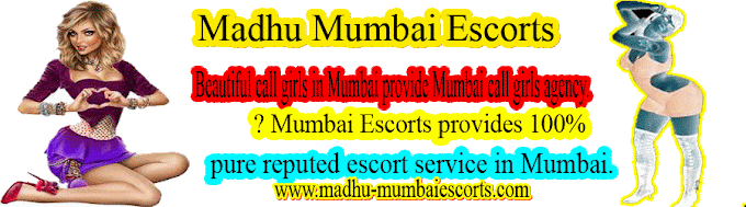 Mumbai Escorts Service #madhu Hot Call Girls in Mumbai