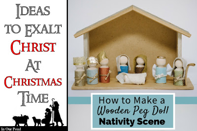 15 Ideas to Exalt Christ at Christmas Time from In Our Pond  #christmas #nativity #christian #advent #jesus #holydays #holidays