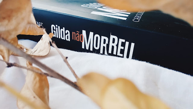 gilda não morreu, caroline demantova, novo século, literatura nacional, literatura brasileira, eu leio nnacionais, resenha