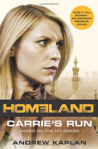 Homeland: Carrie's Run: A Homeland Novel