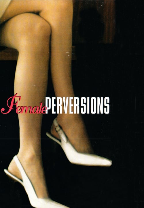 [VF] Female Perversions 1996 Film Complet Streaming