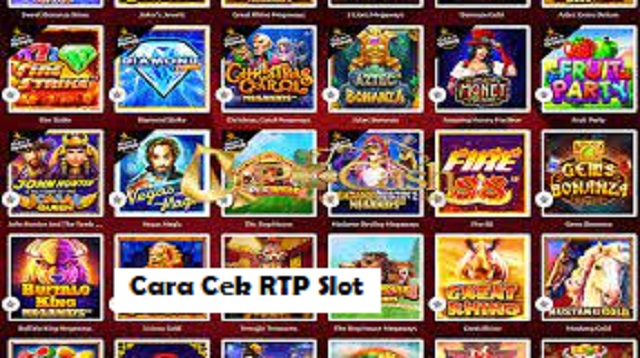 Cara Cek RTP Slot