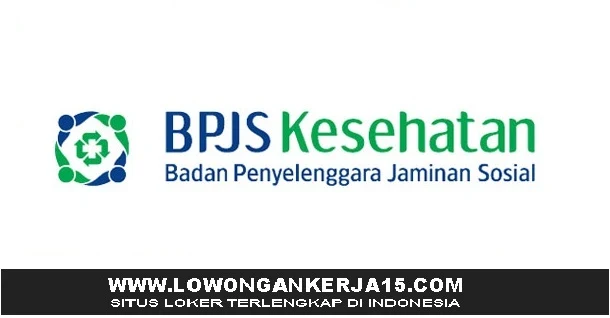 Lowongan Kerja Tenaga PTT BPJS Kesehatan Agustus 2019