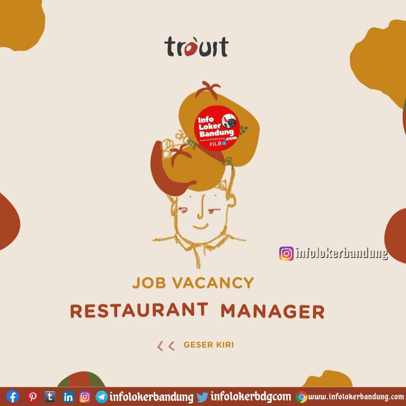 Lowongan Kerja Restaurant Manager Trouit Bandung Januari 2021