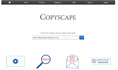 Cara Mengetahui Apakah Blog/Website Kita Copy Paste atau Bukan Menggunakan CopyScape