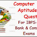 SBI PO 2014 Computer Aptitude Questions - IBPS Clerk GK Questions