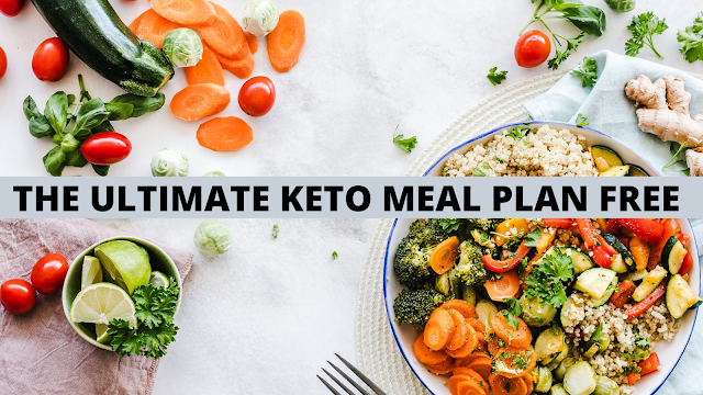 THE ULTIMATE KETO MEAL PLAN FREE