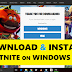 How to Download and Install FORTNITE Free on Windows 10/8/7 PC / Laptop