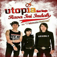 Utopia - Rasa Ini Indah (OST. 7 Manusia Harimau)