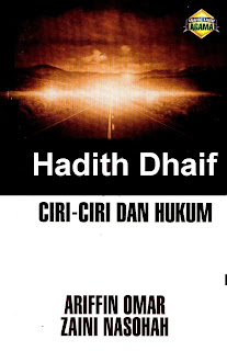 The Reading Group Malaysia: Hadith Dhaif: Ciri-Ciri Dan Hukum.