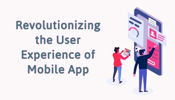 Mobile App User Experience